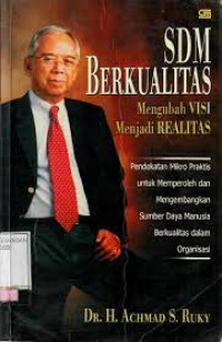 Image of SDM Berkualitas Mengubah Visi Menjadi Realitas