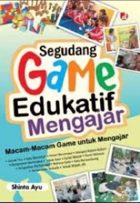 Image of Segudang Game Edukatif Mengajar Macam-Macam Game Untuk Mengajar