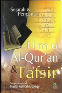 Image of Sejarah Dan Pengantar Ilmu Al-Quran Dan Tafsir