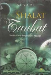 Image of Shalat Taubat, Bersihkan Hati Dengan Shalat Kesucian