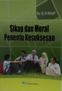 Image of SIKAP DAN MORAL PENENTU KESUKSESAN