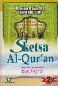 Image of Sketsa Al-Quran: Tempat, Tokoh, Nama Dan Istilah Dalam Al-Quran