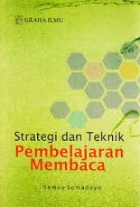 Image of STRATEGI DAN TEKNIK PEMBELAJARAN MEMBACA