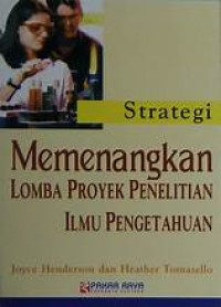 Image of Strategi Memenangkan Lomba Proyek Penelitian Ilmu Pengetahuan