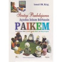 Image of Strategi Pembelajaran Agama Islam Berbasis PAIKEM