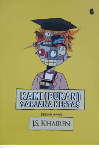 Image of Kami ( Bukan) Sarjana Kertas