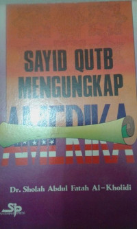 Image of Sayid Qutb Mengungkap Amerika