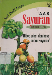 Image of Seri Budi Daya Sayuran: Hidup Sehat Dan Kaya Berkat Sayuran