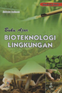 Image of Buku Ajar Bioteknologi Lingkungan