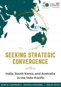 Image of Seeking Strategic Convergence India, South Korea, and Australia in the Indo-Pacific