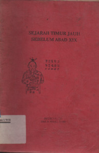 Image of Sejarah Timur Jauh Sebelum Abad XIX