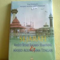 Image of Sejarah Masjid Besar Kauman Semarang dan Masjid Agung Jawa Tengah