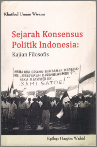 Image of Sejarah Konsensus Politik Indonesia: Sebuah Kajian Filosofis