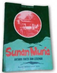 Image of Sunan Muria Antara Fakta Dan Legenda