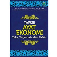 Image of Tafsir Ayat Ekonomi Teks, Terjemah Dan Tafsir