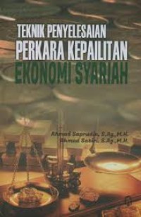 Image of Teknik Penyelesaian Perkara Kepailitan Perkara Kepailitan Ekonomi Syariah