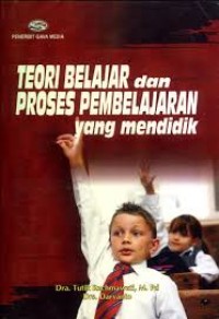 Image of Teori Belajar Dan Proses Pembelajaran Yang Mendidik