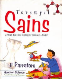 Image of Terampil Sains Untuk Kelas Belajar Siswa Aktif