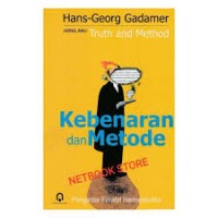 Image of Truth And Method (Kebenaran Dan Metode Pengantar Filsafat Hermeneutika)