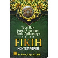 Image of Teori Hak, Harta dan Istilahi Serta Aplikasinya dalam Fikih Kontemporer