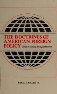 Image of The Doctrines Of American Foreign Policy: Their Meaning, Role, and Future