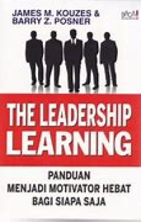 Image of The Leadership Learning : Panduan Menjadi Motivator Hebat bagi Siapa Saja