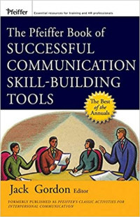 Image of The Pfeiffef Book Of Successful Communication Skill-Building Tools