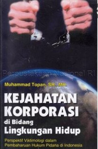 Image of Kejahatan Korporasi di Bidang Lingkungan Hidup