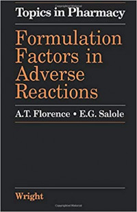 Topics in Pharmacy Formulation Factors in Adverse Reactions