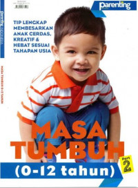 Image of Masa Tumbuh (0-12 tahun) Part 2