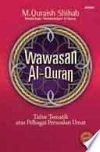 Image of WAWASAN AL-QUR'AN TAFSIR TEMATIK ATAS PELBAGAI PERSOALAN UMAT