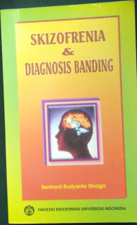 Image of SKIZOFRENIA & DIAGNOSIS BANDING