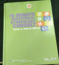 Image of The 5-Minute OBSTETRICS AND GYNECOLOGY CONSULT