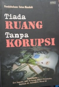 Image of Tiada Ruang Tanpa Korupsi