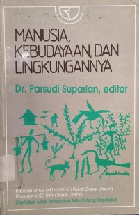 Image of Manusia Kebudayaan Dan Lingkungannya