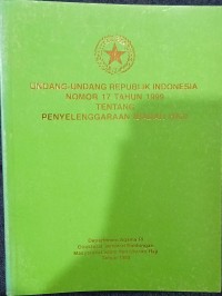 Image of Undang-Undang Republik Indonesia Nomor 17 Tahun 1999 Tentang Penyelenggaraan Ibadah Haji