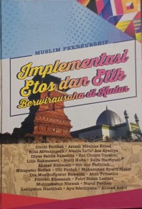 Image of Implementasi Etos Dan Etik Berwirausaha Di Kudus