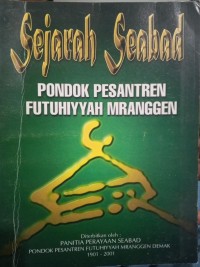 Image of Sejarah Seabad Pondok Pesantren Futuhiyyah Mranggen