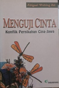 Image of Menguji Cinta Konflik Pernikahan Cina-Jawa