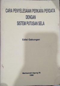 Image of Cara Penyelesaian Perkara Perdata Dengan Sistem Putusan Sela