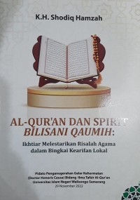 Image of Al-Quran dan Spirit Bilisani Qaumih: Ikhtiar Melestarikan Risalah Agama dalam Bingkai Kearifan Lokal