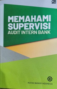 Image of Memahami Supervisi Audit Intern Bank