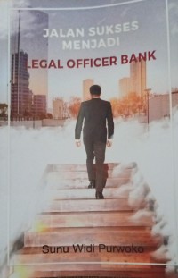 Image of Jalan Sukses Menjadi Legal Officer Bank