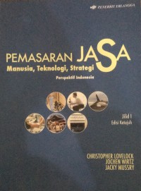 Image of Pemasaran Jasa Manusia, Teknologi, Strategi Perspektif Indonesia