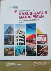 Image of Metode Kasus Dan Kasus-Kasus Manajemen Perusahaan Indonesia