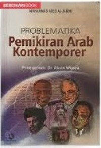 Image of Problematika Pemikiran Arab Kontemporer