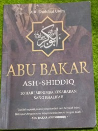 Image of Abu Bakar Ash Shiddiq 30 Hari Menimba Kesabaran Sang Khalifah