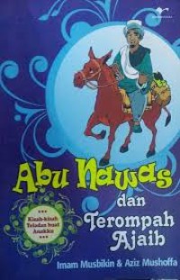 Image of Abu Nawas Dan Terompah Ajaib Kisah-Kisah Teladan Buat Anakku