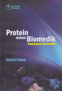 Image of Protein dalam Biomedik : Prinsip Dasar dan Analisis