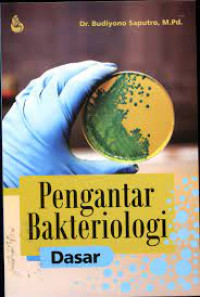 Image of Pengantar Bakteriologi Dasar